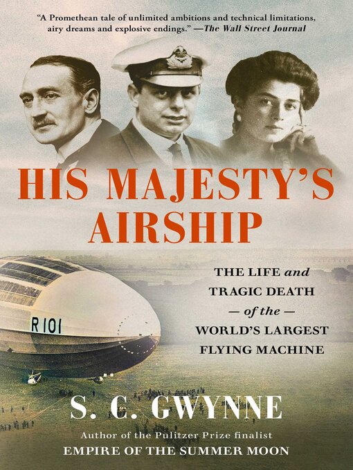 Title details for His Majesty's Airship by S. C.  Gwynne - Wait list